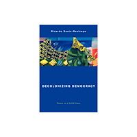 Rowman & Littlefield International Decolonizing Democracy (häftad, eng)