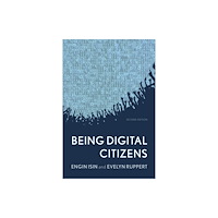 Rowman & Littlefield International Being Digital Citizens (häftad, eng)
