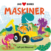 Pterry Redwing Jag [hjärta] dinos. Maskiner (bok, board book)