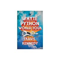 Travis Kennedy The Whyte Python World Tour (häftad, eng)