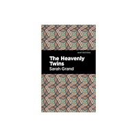 Mint Editions The Heavenly Twins (häftad, eng)
