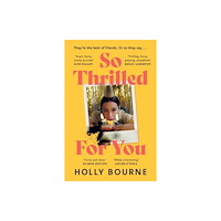 Holly Bourne So Thrilled For You (pocket, eng)