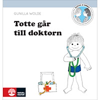 TOTTE & EMMA Totte går till doktorn
