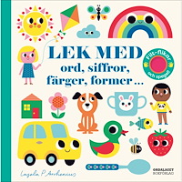 Ordalaget Bokförlag Lek med ord, siffror, färger, former