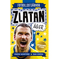 Tukan Förlag Fotbollsstjärnor : Zlatan äger (uppdaterad utgåva)