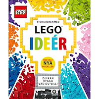 LEGO : Stora boken med LEGO idéer