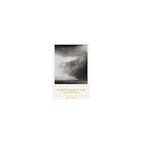 Robert Macfarlane The Wild Places (pocket, eng)