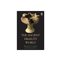 Taylor & francis ltd The Ancient Israelite World (häftad, eng)