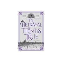 A. J. West The Betrayal of Thomas True (pocket, eng)