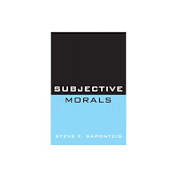 University press of america Subjective Morals (häftad, eng)
