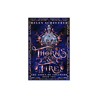 Helen Scheuerer Thorns & Fire (häftad, eng)