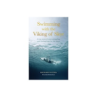 Quarto Publishing Group UK Swimming with the Viking of Skye (inbunden, eng)