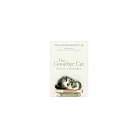 Hiro Arikawa The Goodbye Cat (inbunden, eng)