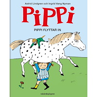 Astrid Lindgren Pippi flyttar in (inbunden)