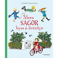 Astrid Lindgren Mera sagor, hyss & äventyr (bok, halvklotband)