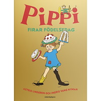 Astrid Lindgren Pippi firar födelsedag (inbunden)