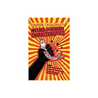 Aleph Book Company Murder with Bengali Characteristics (inbunden, eng)