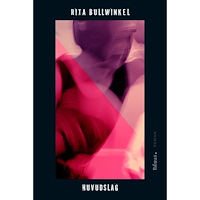 Rita Bullwinkel Huvudslag (inbunden)