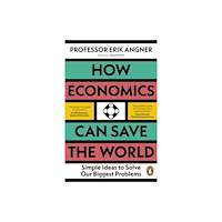 Erik Angner How Economics Can Save the World (pocket, eng)