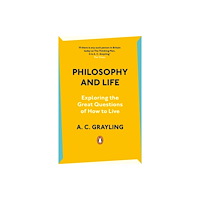 A. C. Grayling Philosophy and Life (pocket, eng)
