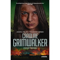 Caroline Grimwalker Undsättningen (pocket)