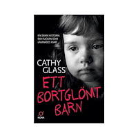 Cathy Glass Ett bortglömt barn : en sann historia om flickan som lämnades kvar (pocket)