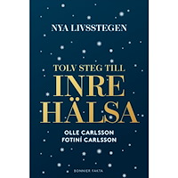 Olle Carlsson Nya livsstegen : 12 steg till inre hälsa (bok, kartonnage)
