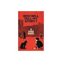 Faber & Faber Who Will Tell My Story? (inbunden, eng)