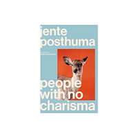 Jente Posthuma People with No Charisma (pocket, eng)