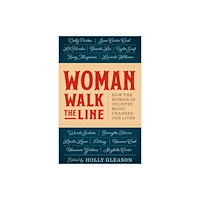 University of Texas Press Woman Walk the Line (häftad, eng)