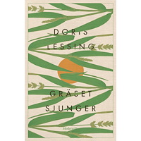 Doris Lessing Gräset sjunger (inbunden)