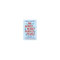 Michael Booth The Almost Nearly Perfect People (pocket, eng)