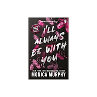 Monica Murphy I'll Always Be With You (pocket, eng)