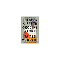 Penguin Random House USA The Heaven & Earth Grocery Store: A Novel (häftad, eng)
