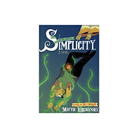 Mattie Lubchansky Simplicity (inbunden, eng)