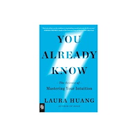Laura Huang You Already Know (häftad, eng)
