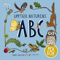 Emma Jansson Upptäck naturens ABC - Pekbok! (inbunden)