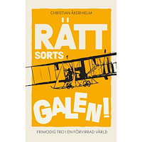 Christian Åkerhielm Rätt sorts galen! (häftad)
