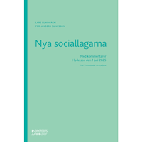 Lars Lundgren Nya sociallagarna : Med kommentarer i lydelsen den 1 juli 2025 (häftad)