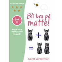 Carol Vorderman Bli bra på matte! : 5-7 år (häftad)