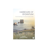 Archaeopress Harbours of Byzantium (häftad, eng)