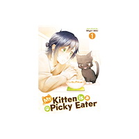 Seven Seas Entertainment, LLC My Kitten is a Picky Eater Vol. 1 (häftad, eng)