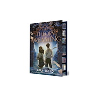 Ava Reid A Theory of Dreaming Deluxe Limited Edition (inbunden, eng)