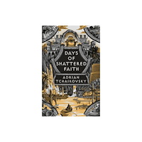 Adrian Tchaikovsky Days of Shattered Faith (pocket, eng)