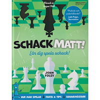 John Foley Schackmatt! : lär dig spela schack! (inbunden)