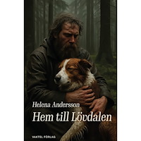 Helena Andersson Hem till Lövdalen (häftad)