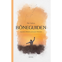 Åke Carlson Böneguiden : upptäck Bibelns principer för bön (häftad)