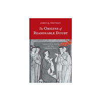Yale university press The Origins of Reasonable Doubt (häftad, eng)