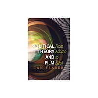 Rowman & Littlefield International Political Theory and Film (häftad, eng)