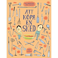 Nils Andersson Att köpa en sked (inbunden)